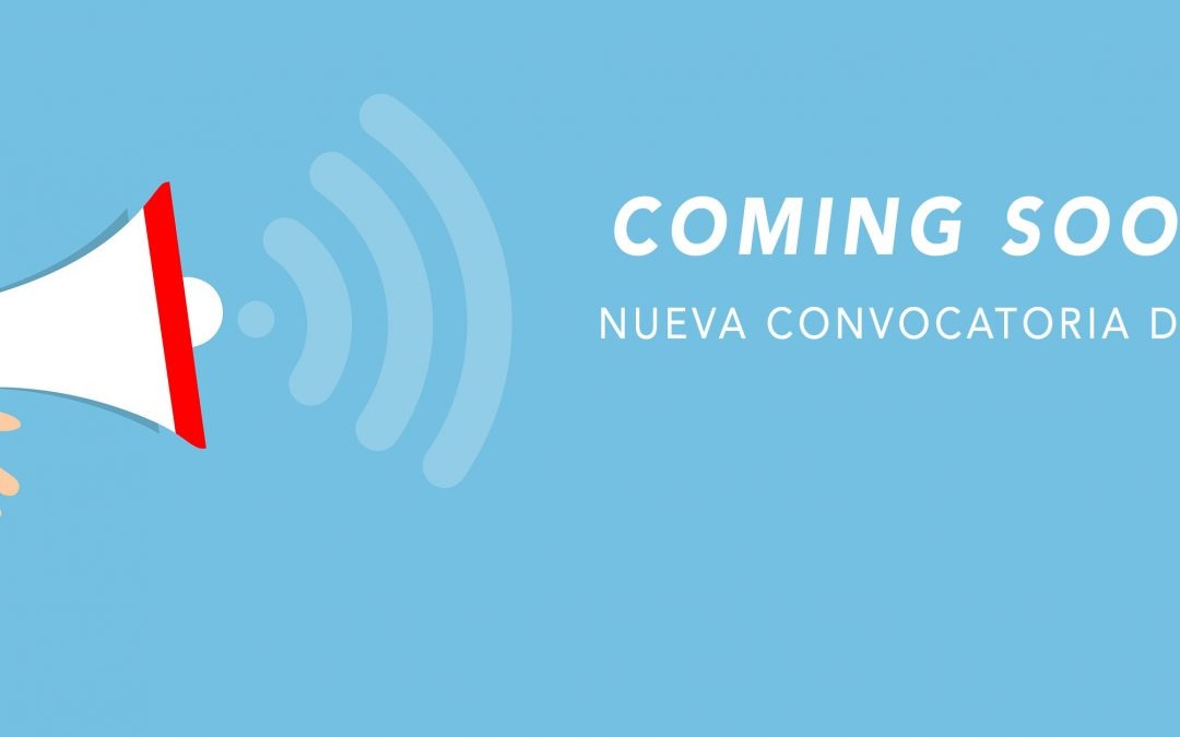 Coming Soon!!! Nueva Convocatoria de Becas